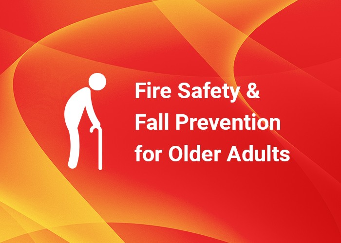 Fire safety & fire prevention for older adults