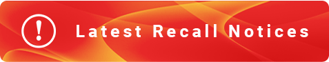 Latest Recall Notices